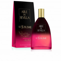 Naiste parfümeeria Aire Sevilla Le Sublime EDT (150 ml)