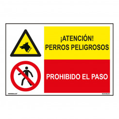 Märk Normaluz Perros Peligrosos / Prohibido El Paso 60 x 40 cm