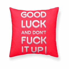 Pillowcase Belum Good Luck and dont f*ck it up! Multicolored 50 x 50 cm